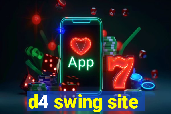 d4 swing site